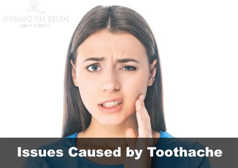 What Issues Can Toothache Cause Highland Oak Dental