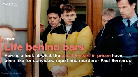 Paul Bernardos Life In Prison