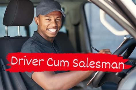 Driver Cum Salesman