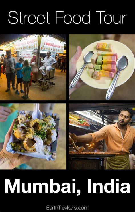 Street Food Tour In Mumbai India Earth Trekkers