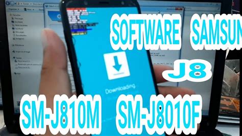 flash firmware samsung galaxy j8 j810m j810f software samsung j8 sm j810m sm j8010f youtube