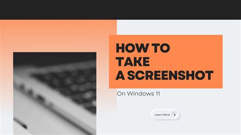 How To Take A Screenshot On Windows 11 Atomi Systems Inc