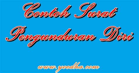 Cari Contoh Surat Pengunduran Diri - Surat 16