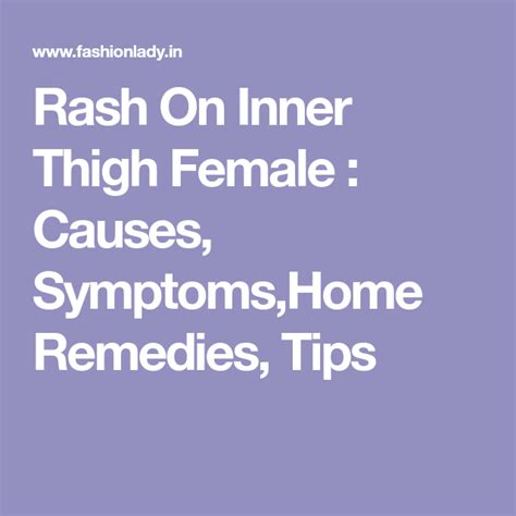 Rash On Inner Thigh Female Causes Symptomshome Remedies Tips