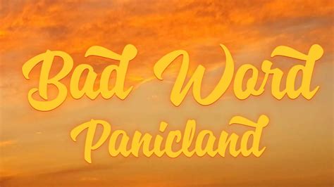 Panicland Bad Word Lyrics Youtube