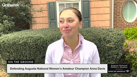 Anna Davis Excited To Defend Augusta National Womens Amateur