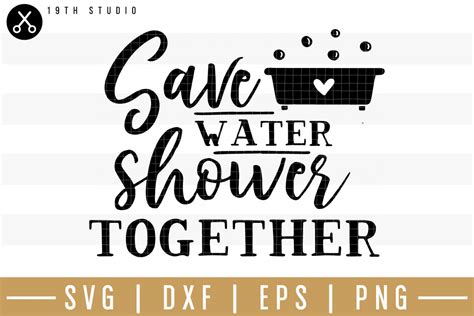 Save Water Shower Together Svg Bathroom Svg