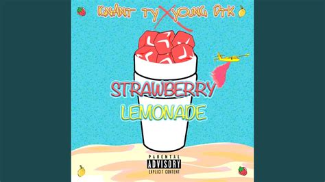 Strawberry Lemonade Feat Ignant Ty Youtube