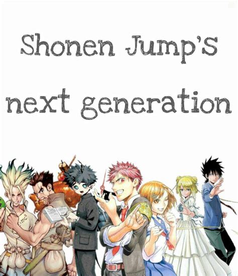 Shonen Jumps Next Generation Jump Start Anime Amino