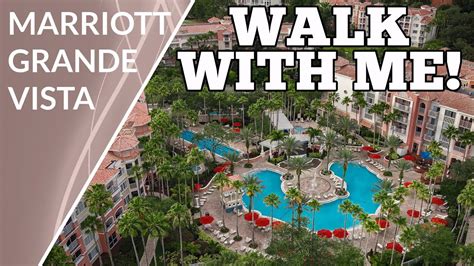 Marriott Grande Vista Orlando Florida Full Resort Walkthrough Youtube