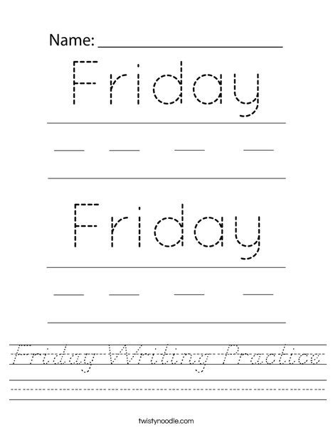 Friday Writing Practice Worksheet Dnealian Twisty Noodle