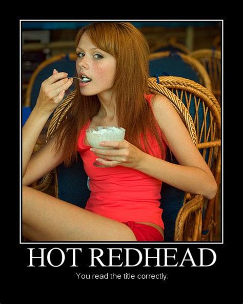 Demotivational Poster Hot Redhead You Read The Title Correctly 4