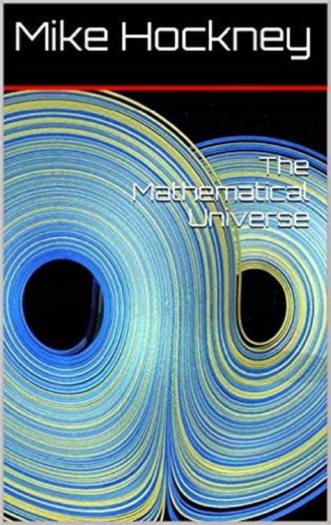 Read The Mathematical Universe Online By Mike Hockney Books
