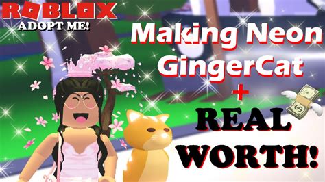 Making A Neon Ginger Cat On Adopt Me Worth🐈 Youtube