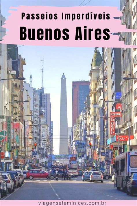 Melhores Passeios Em Buenos Aires Viagens Buenos Aires Dicas De Viagem