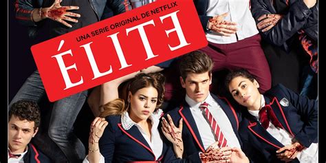 Netflix Lanza El Poster Y El Trailer De ‘Élite