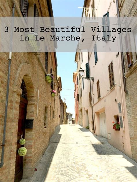 3 most beautiful villages i borghi piu belli d italia in le marche italy browsingitaly