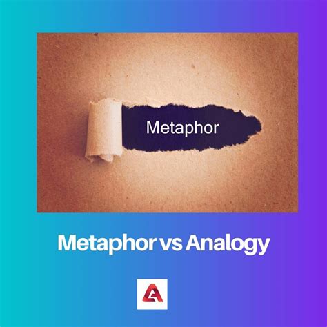 Metaphor Vs Analogy Difference And Comparison