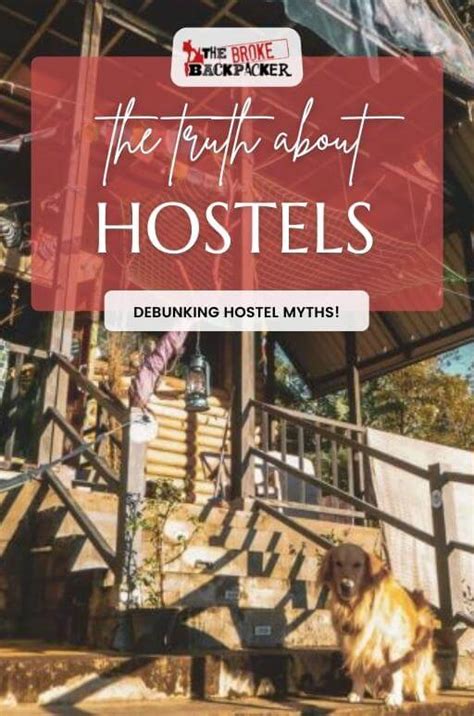 Debunking Hostel Myths The Truth About Hostels 2023