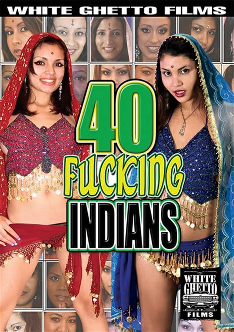 40 Fucking Indians 2017 Adult Dvd Empire