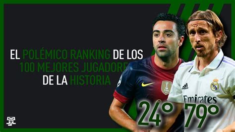 El POLÉMICO RANKING de los 100 MEJORES FUTBOLISTAS de la HISTORIA YouTube