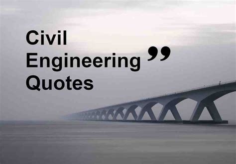 Inspirational Quotes About Civil Engineering Engineering Katta