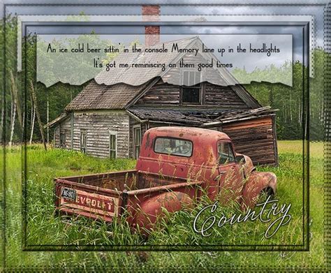 As truckers, all we have is time on our we've all heard some great trucking quotes in our travels, or maybe you've come up with a few yourself? Country dirt road song Quote | Old trucks, Chevy pickup trucks, Old barns