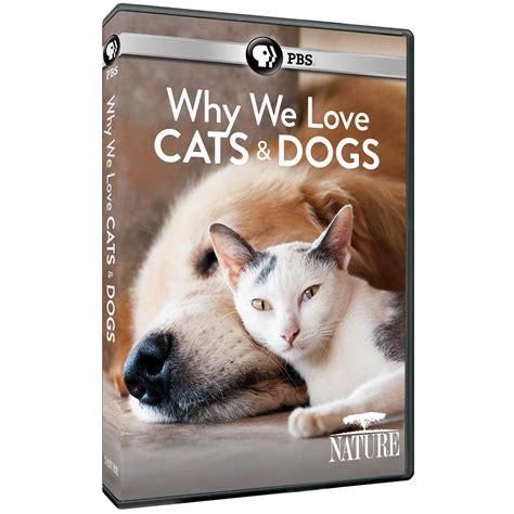 Nature Why We Love Cats And Dogs 2016 Dvd