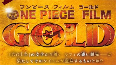 One Piece Film Gold Ost Daigyakuten Anime Wacoca Japan People