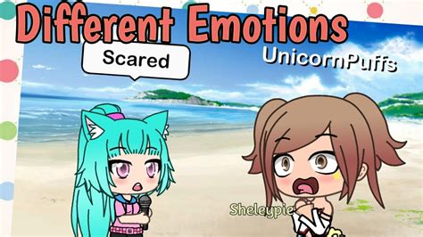 Gacha Life Different Emotions Shout Out Youtube