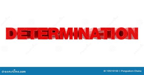 Determination Red Word On White Background Illustration 3d Rendering