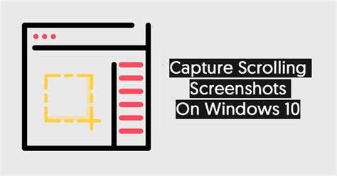 How To Capture Long Scrolling Screenshots On Windows 10