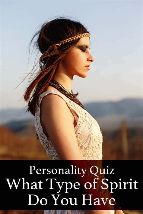 Personality Quiz What Type Of Spirit Do You Have