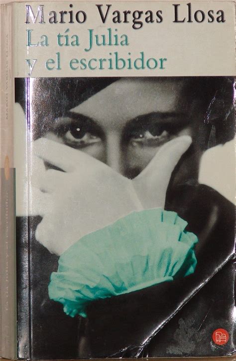 La Tía Julia Y El Escribidor Mario Vargas Llosa 26000 En Mercado