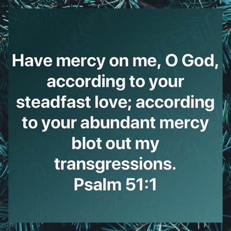 Psalm 511 Have Mercy On Me O God According To Your Steadfast Love