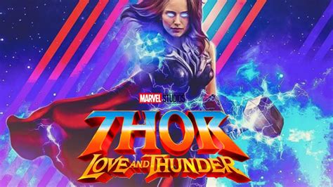 Thor 4 Love And Thunder Release Date Cast Plot Trailer And Much