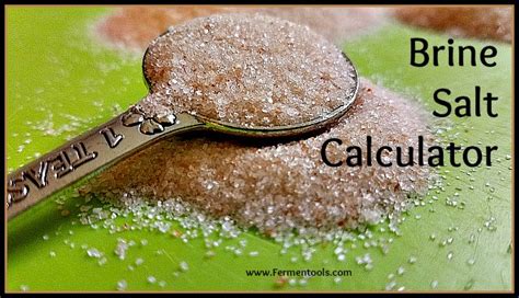 A Brine Salt Calculator Salt Basic Brine Brine Recipe