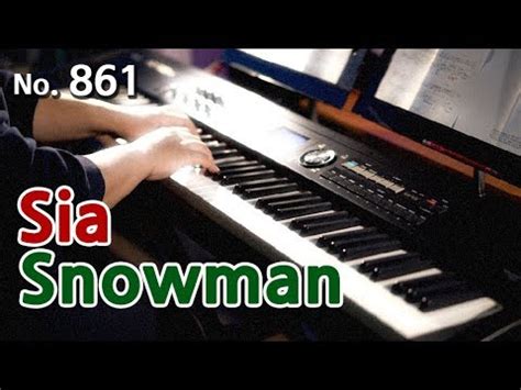 Auto scroll beats size up size down change color hide chords simplify chords drawings columns. Sia(시아) - Snowman piano cover and sheet (피아노 연주와 악보) - YouTube