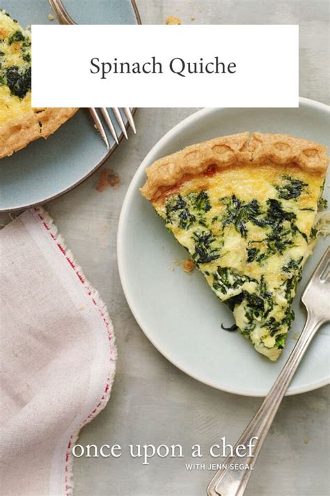 Classic French Spinach Quiche Once Upon A Chef Recipe Spinach