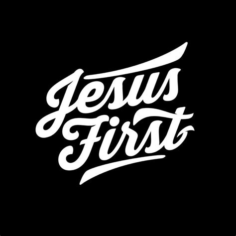 Jesus First