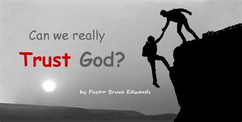 Can We Really Trust God? 4 keys to why and how to trust God