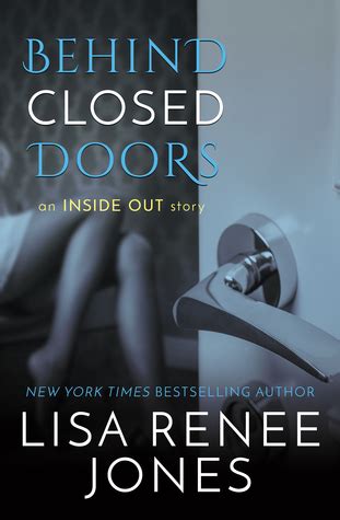 The Reading Escapade ARC Review Behind Closed Doors By Lisa Renee Jones
