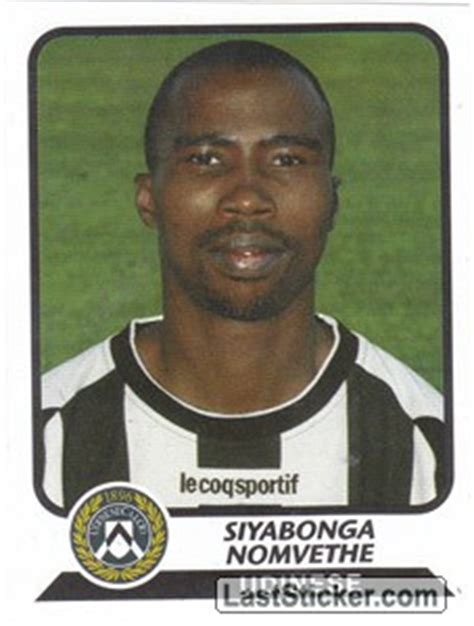 Siyabonga nomvethe started his career as a football player at a young age in a team that no one imagined would groom him to become the icon that he is. Sticker 428: Siyabonga Nomvethe - Panini Calciatori 2003 ...