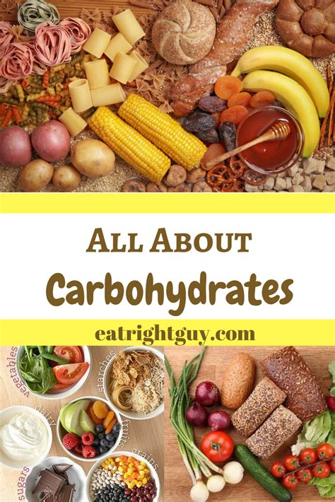 All About Carbohydrates Eatrightguys