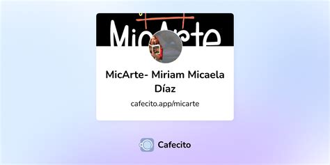 Galer A De Micarte Miriam Micaela D Az Cafecito