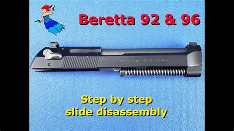 Beretta 92fs Step By Step Slide Disassembly Simplified Also Beretta
