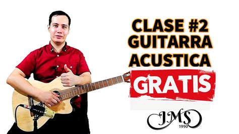 Clases De Guitarra Gratis Para Principiantes LecciÓn 2 Acordes