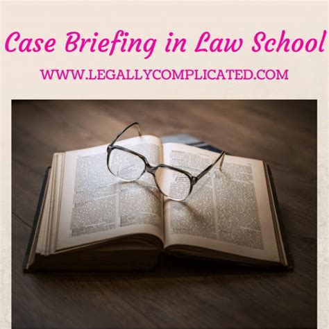 Case Briefing In Law School Law School Law School Survival Law