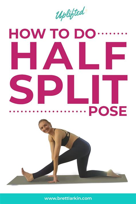 How To Do Half Split Pose Brett Larkin Yoga Yoga Poses For Beginners Hatha Yoga Poses