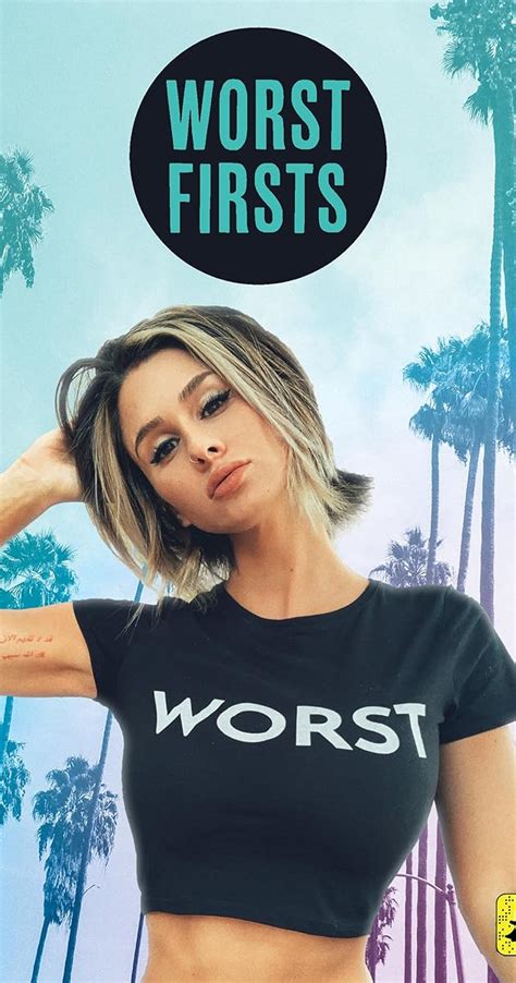 Worst Firsts With Brittany Furlan Tv Series 2019 Release Info Imdb